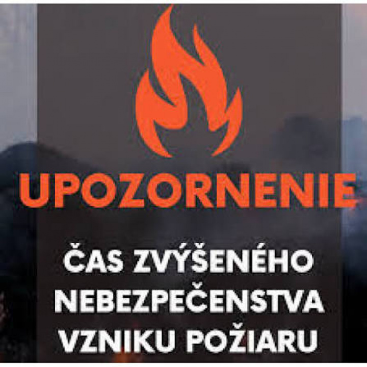 Vyhlásenie času zvýšeného nebezpečenstva vzniku požiaru